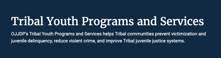 OJJDP News @ a Glance May/June 2023, Updated Tribal Legal Code Resource  Can Help Tribes Strengthen Juvenile Codes